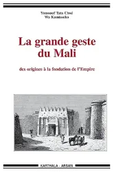 Grande geste du Mali (La)