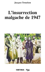 Insurrection malgache de 1947 (L')