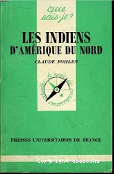 Indiens d'Amérique du Nord (Les)