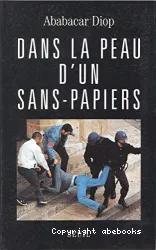 Dans la peau d'un sans-papiers