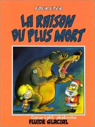 Raison du plus mort (La)