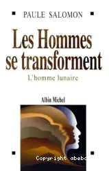 Hommes se transforment (Les)