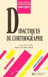 Didactiques de l'orthographe