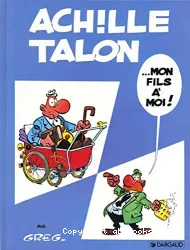 Achille Talon : ...Mon fils à moi !