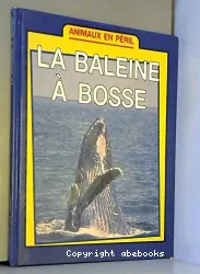 Baleine à bosse (La)