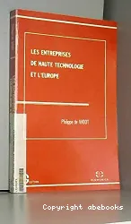 Entreprises de haute technologie et l'Europe (Les)