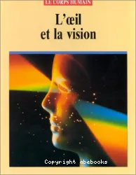 Oeil et la vision (L')