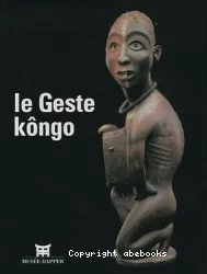 Geste kôngo (Le)