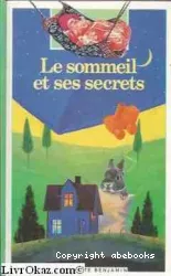 Sommeil et ses secrets (Le)