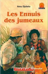 Ennuis des jumeaux (Les)