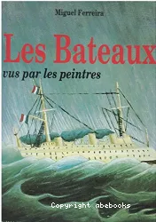 Bateaux vus par les peintres (Les)