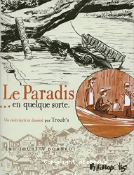 Paradis... en quelque sorte (Le)