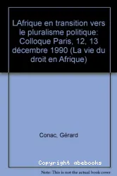 Afrique en transition vers le pluralisme politique (L')