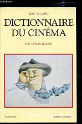 Dictionnaire du cinéma. Tome 1