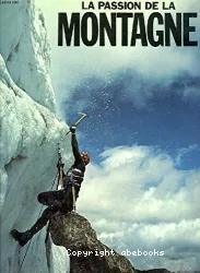 Passion de la montagne (La)