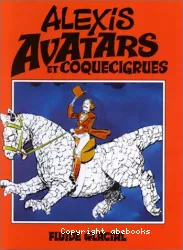 Avatars et coquecigrues