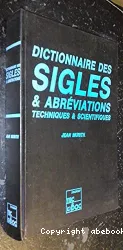 Dictionnaire des sigles & abréviations techniques et scientiques