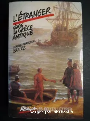 Etranger dans la Grèce antique (L')