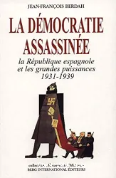 Démocratie assassinée (La)