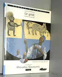 Journée avec le Griot, homme de paroles (Une)