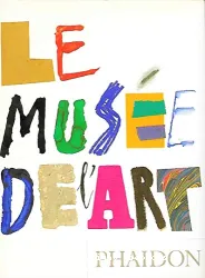 Musée de l'art (Le)