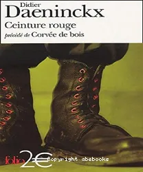 Ceinture rouge précédé de Corvée de bois