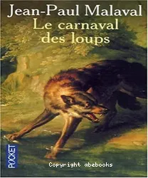 Carnaval des loups (Le)