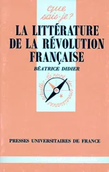 Littérature de la Révolution française (La)