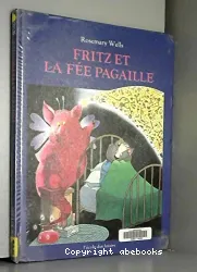 Fritz et la féee pagaille