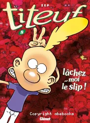 Lachez-moi le slip !