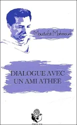 Dialogue avec un ami athée