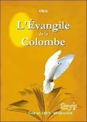 Evangile de la Colombe (L')