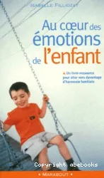 Au coeur des émotions de l'enfant