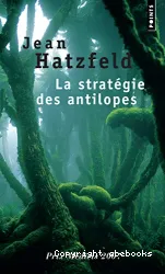 Stratégie des antilopes (La)