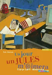 Jour, un jules m'aimera (Un)