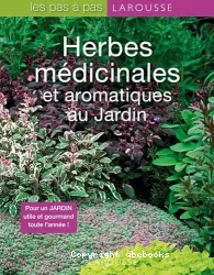 Herbes médicinales et aromatiques au jardin