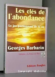 Clés de l'abondance (Les)