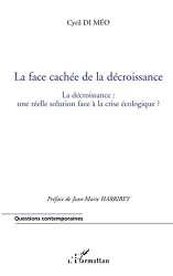 Face cachée de la décroissance (La)