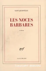 Noces barbares (Les)