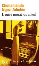 Autre moitié du soleil (L')