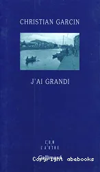 J'ai grandi