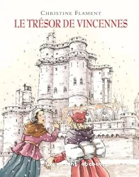 Trésor de vincennes (Le)