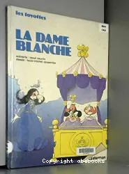 Dame blanche (La)