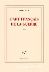 Art français de la guerre (L')