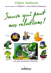 Sauve qui peut nos relations !