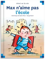 Max n'aime pas l'école