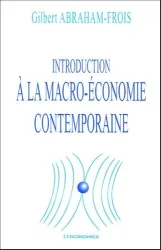 Introduction à la macro-économie contemporaine