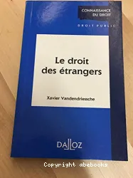 Droit des étrangers (Le)