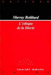 Ethique de la liberté (L')