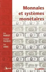 Monnaies et systèmes monétaires